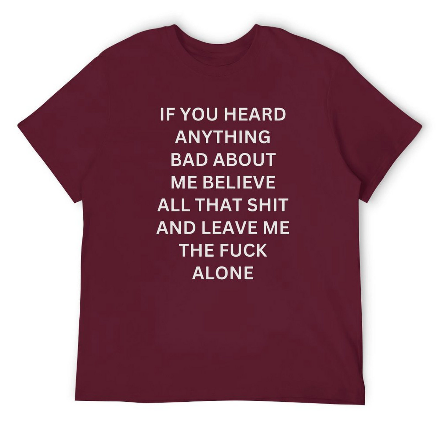 If You Heard -Shirt