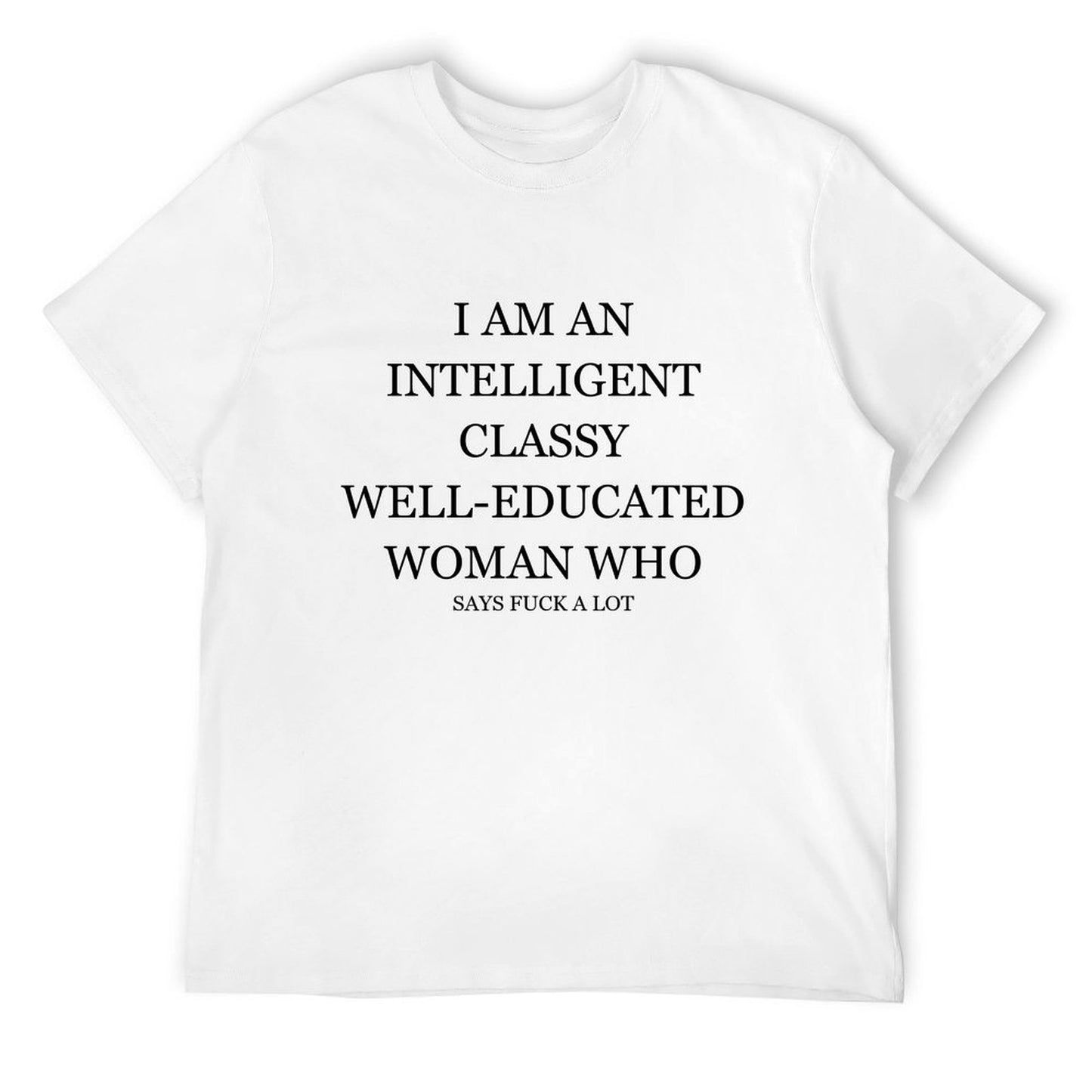 Intelligent Classy Well-Educated Woman T-shirt