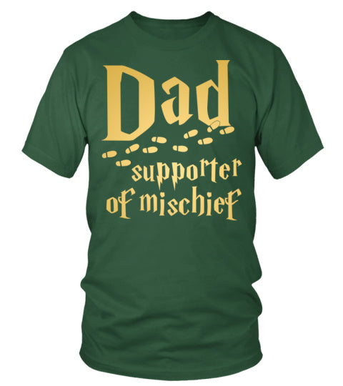 Dad Supporter of Mischief T-shirt