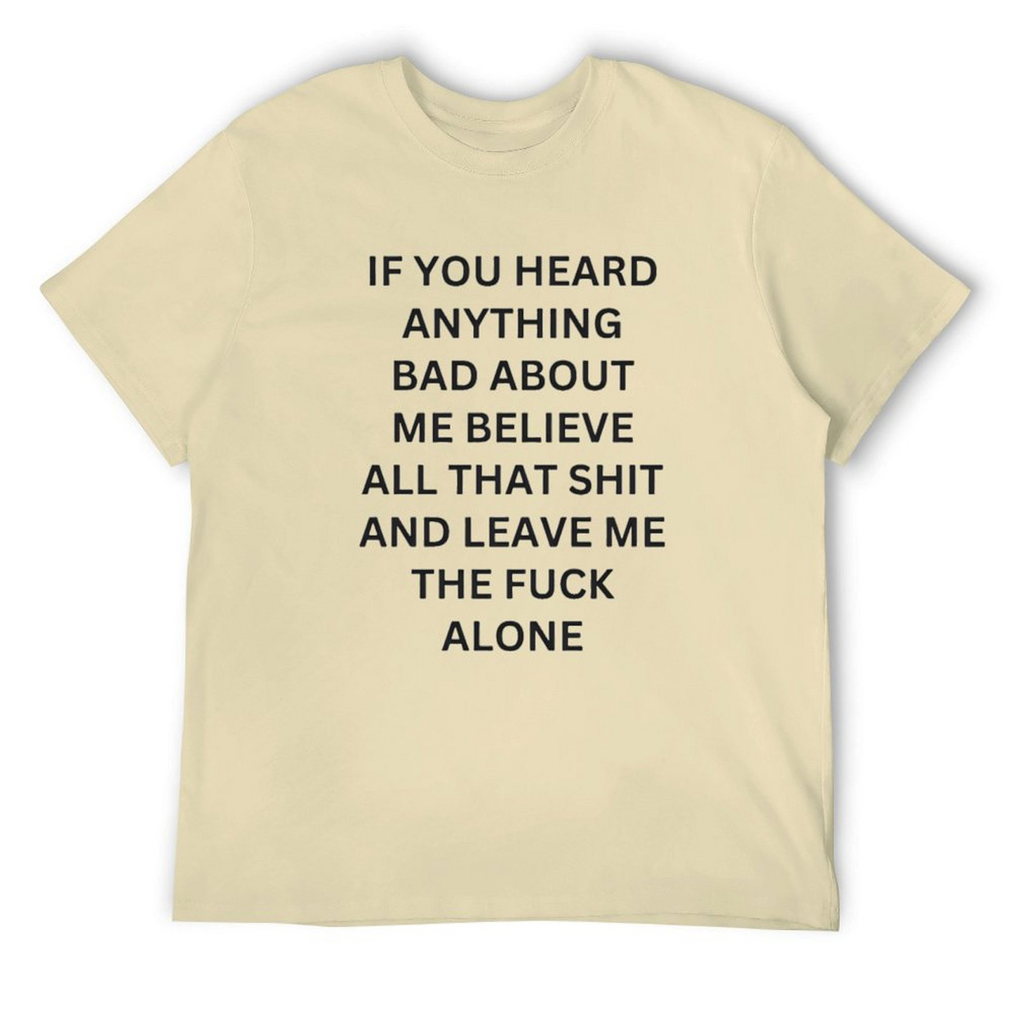 If You Heard -Shirt