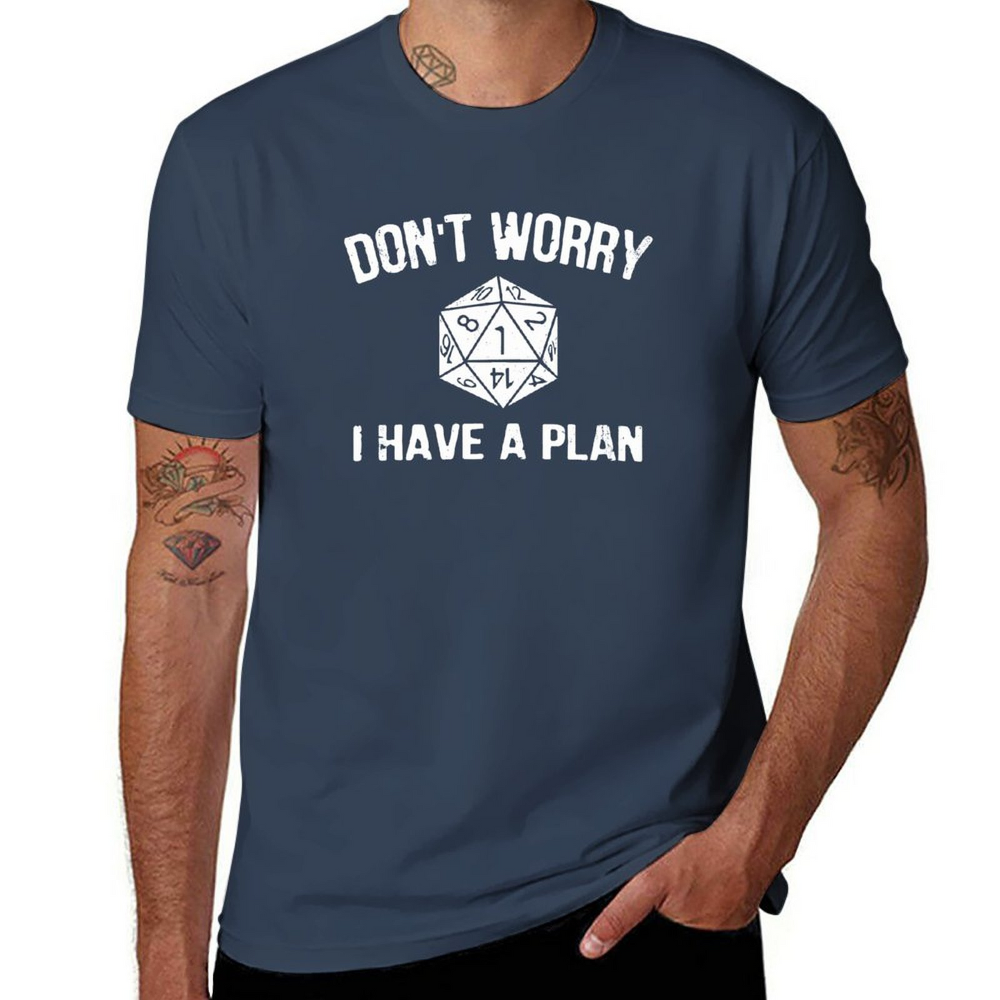 I Have A Plan T-shirt