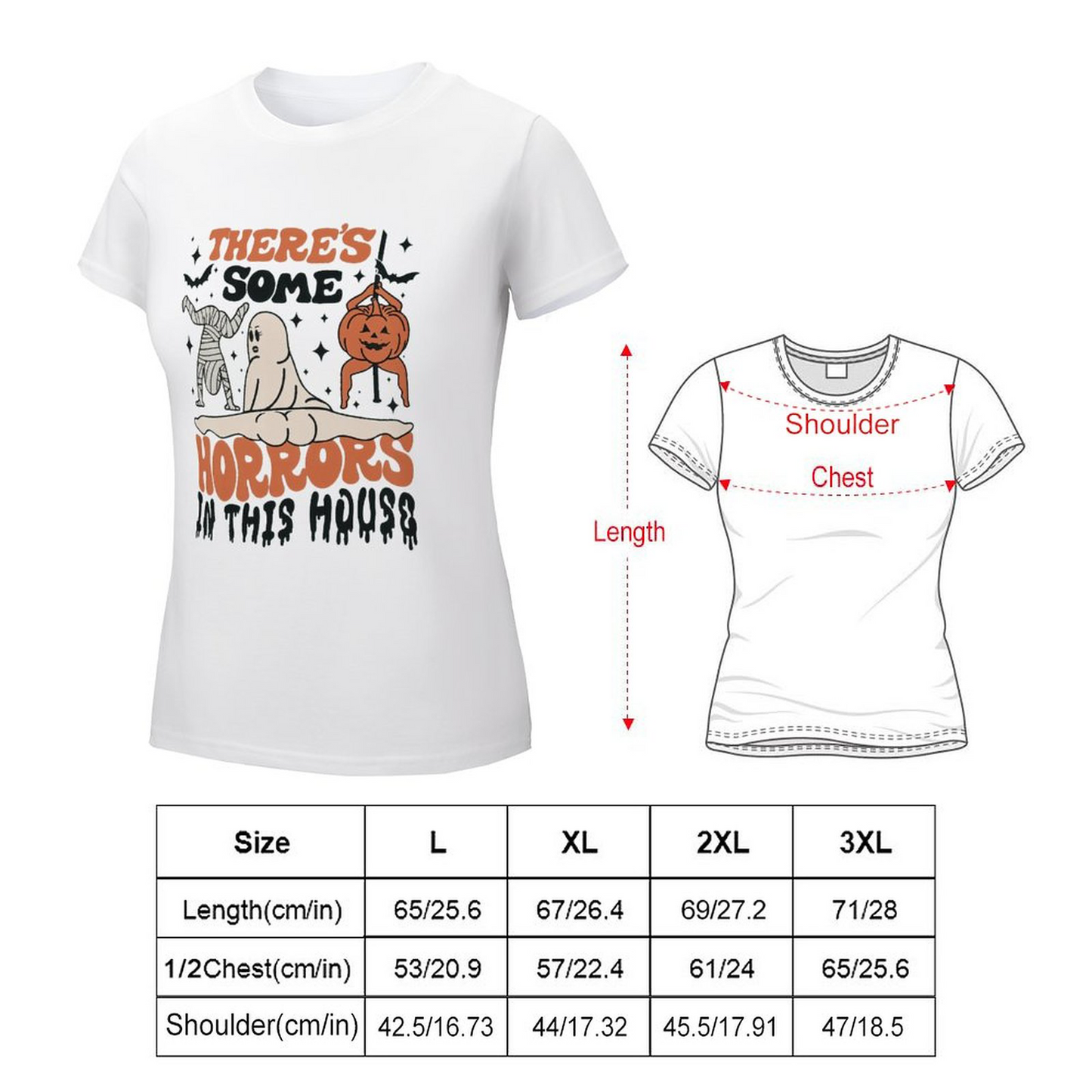 There's Some Horrors Female T-shirt