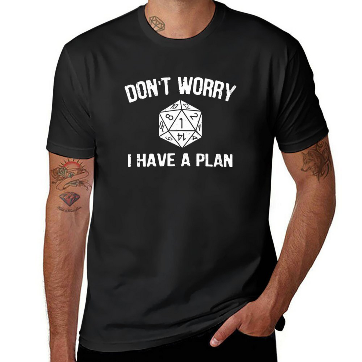 I Have A Plan T-shirt