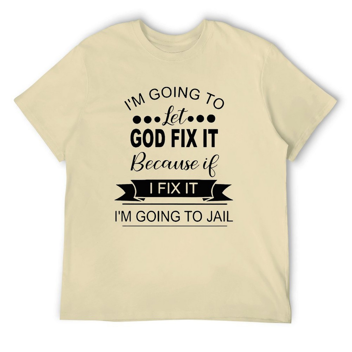 T-shirt I'm Going to Jail