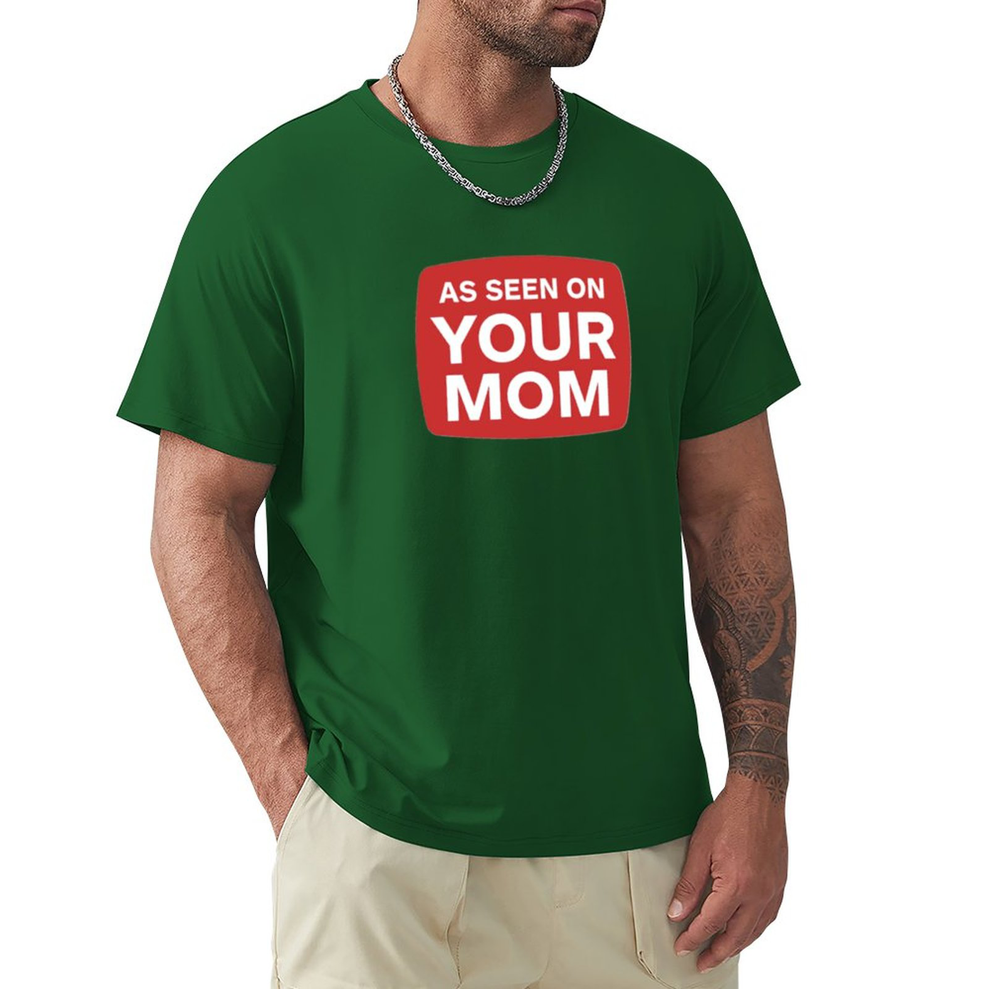 Men's Tee YOUR MOM