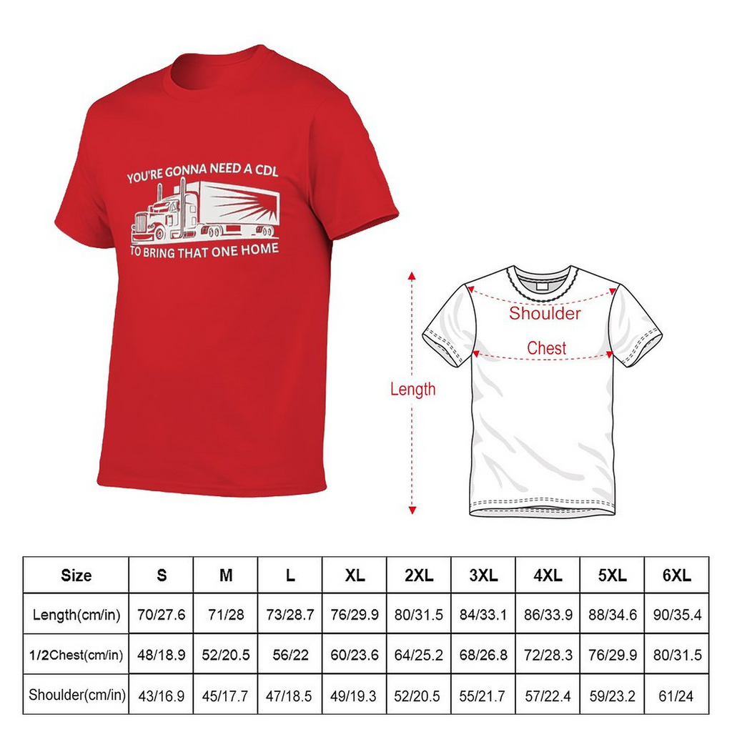 Gonna Need A Cdl Tee
