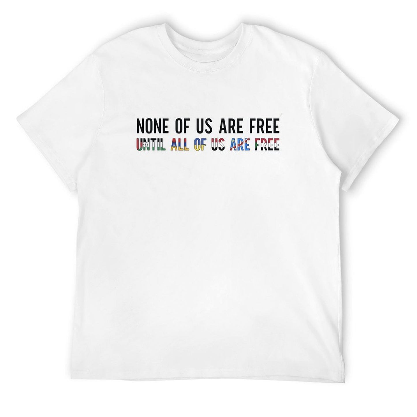 None of us are free Short Sleeve T-shirt