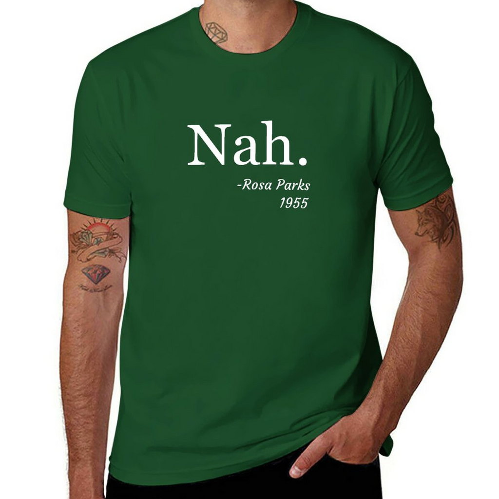 Nah, Rosa Parks Tee