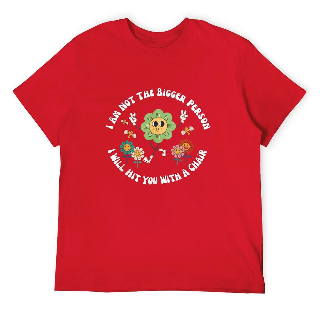 I Am Not The Bigger Tee