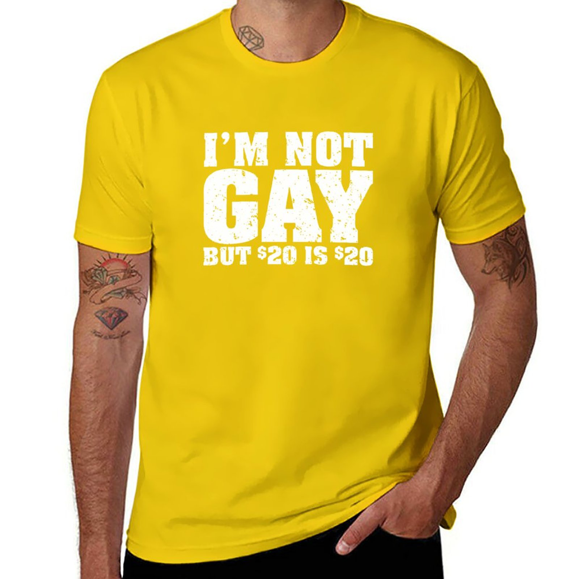 Tee I'm Not Gay But 20 Bucks Is 20