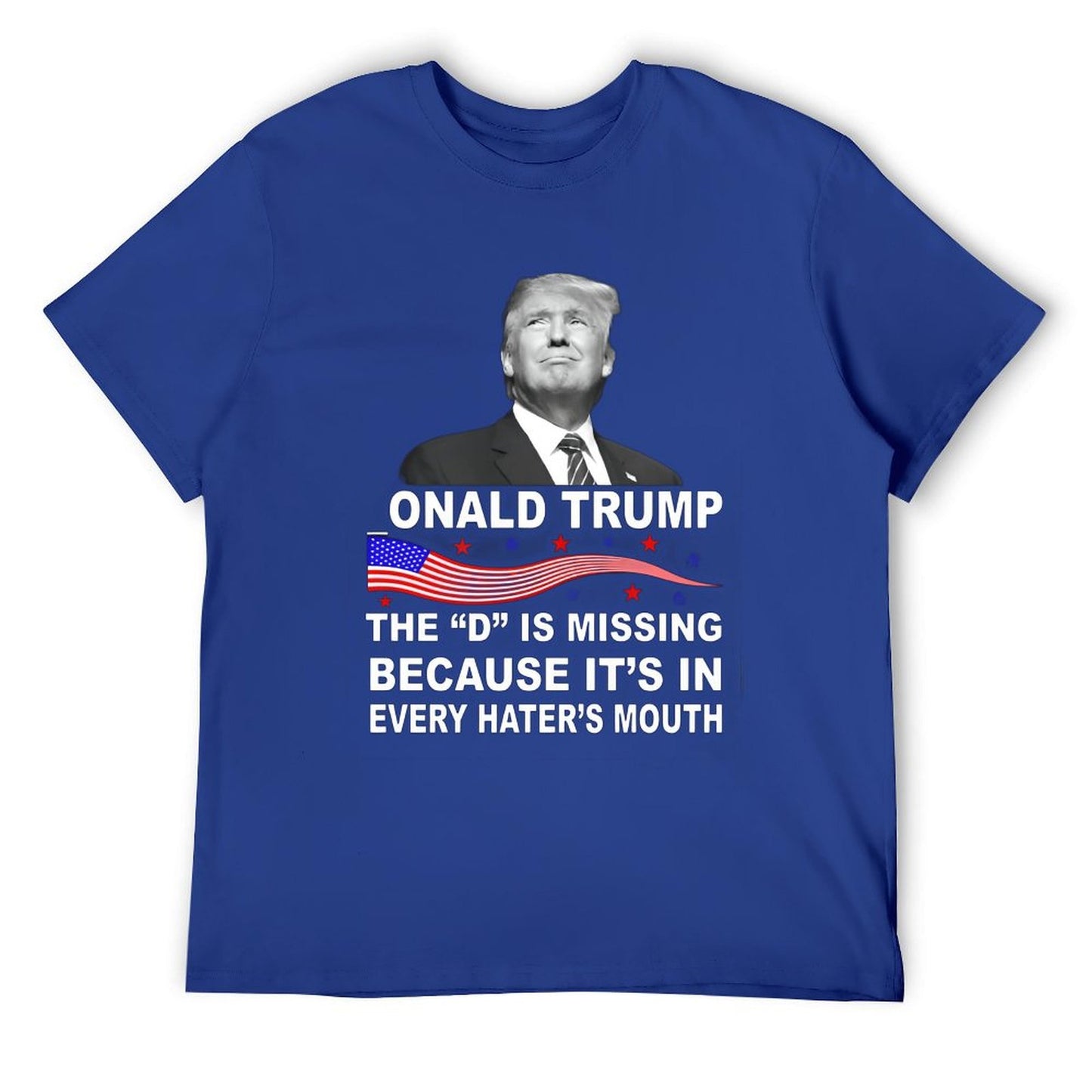 WHERE IS D OF _ONALD TRUMP SHIRT