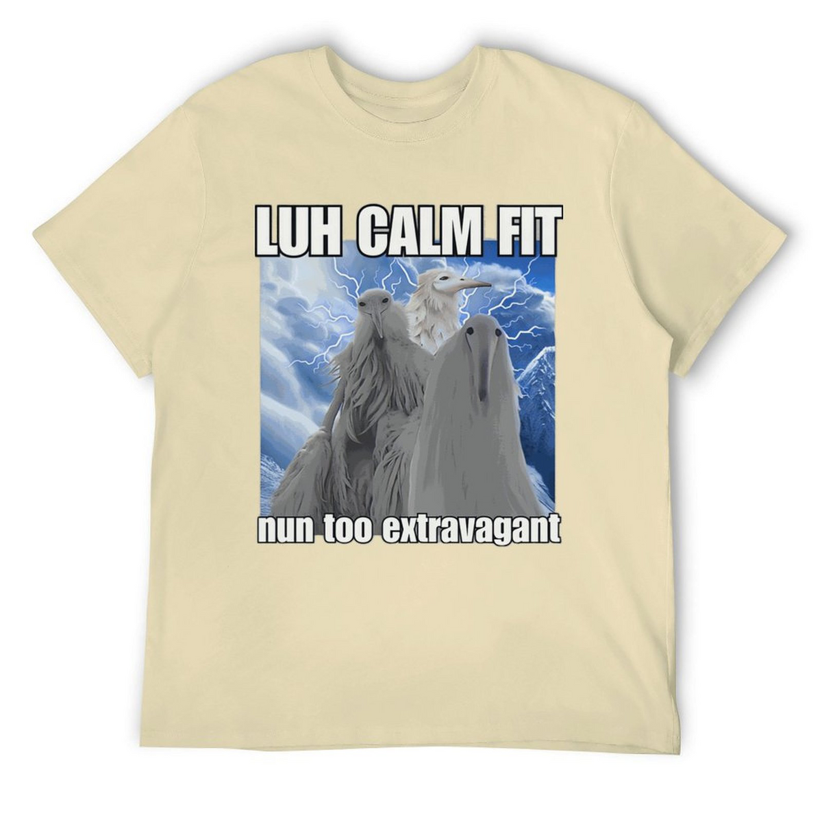 Tee for Men Lun Calm Fit Nun Too Extravagant 2027