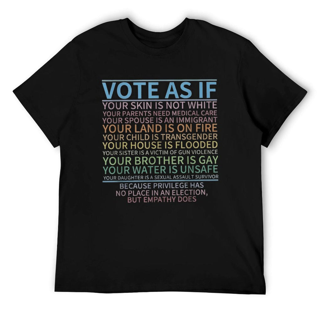 VOTE AS IF Tee
