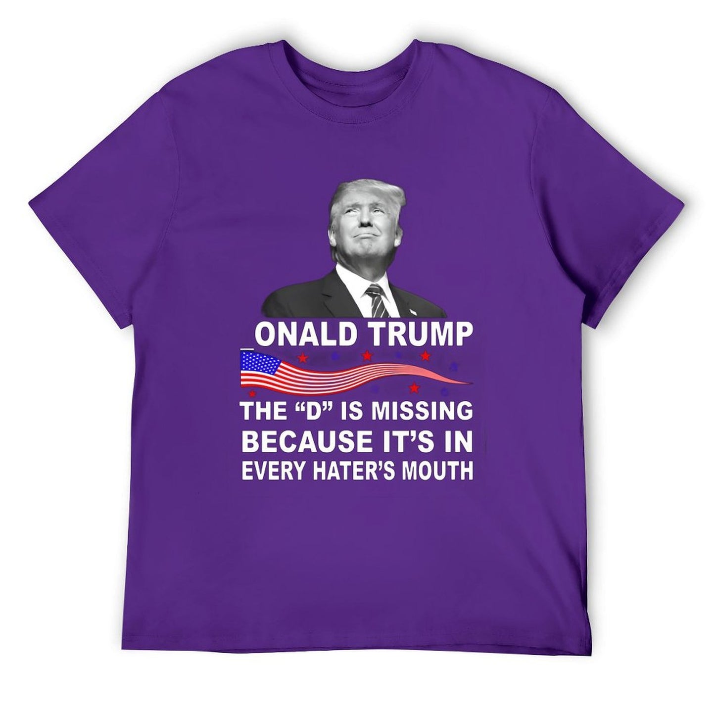 WHERE IS D OF _ONALD TRUMP SHIRT