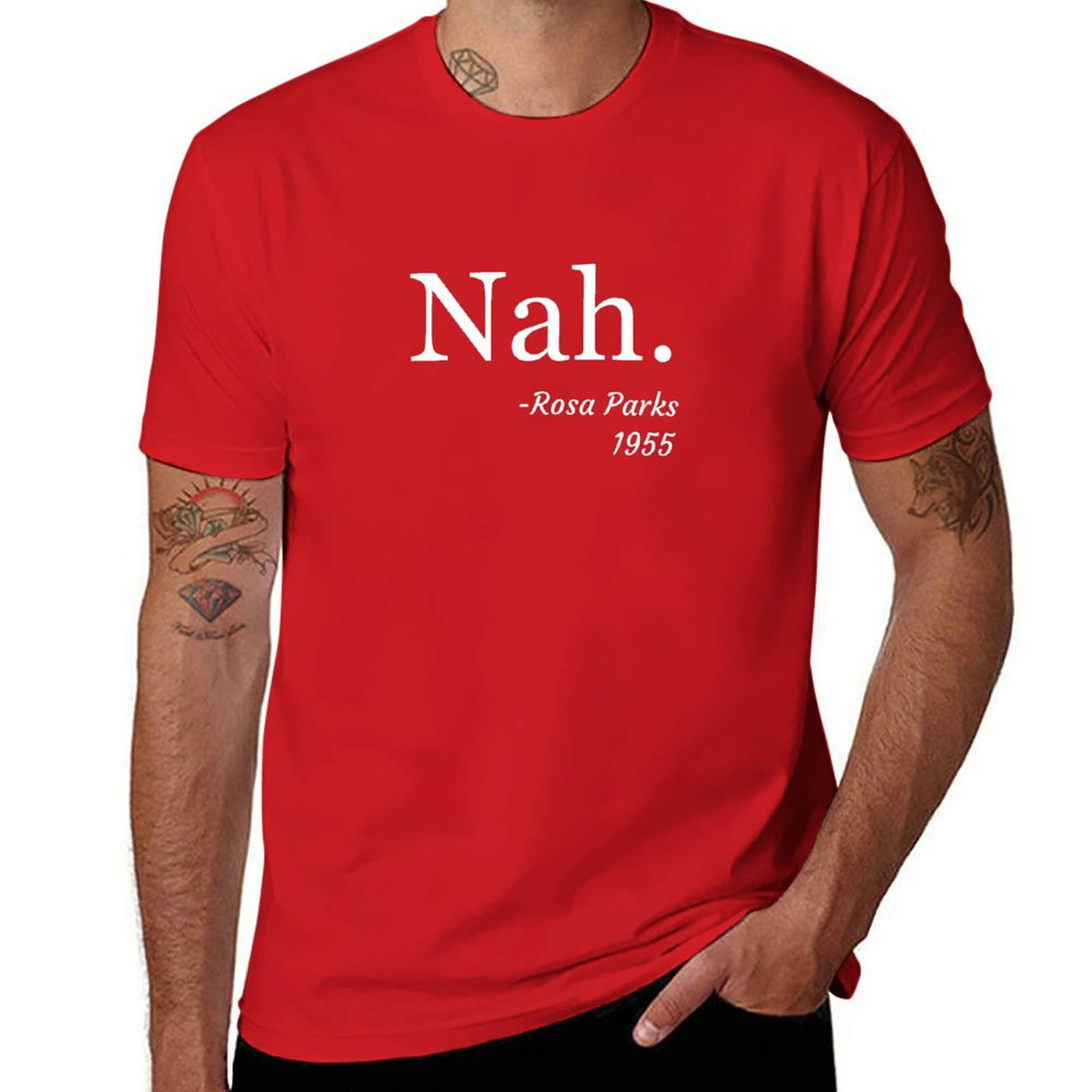 Nah, Rosa Parks Tee