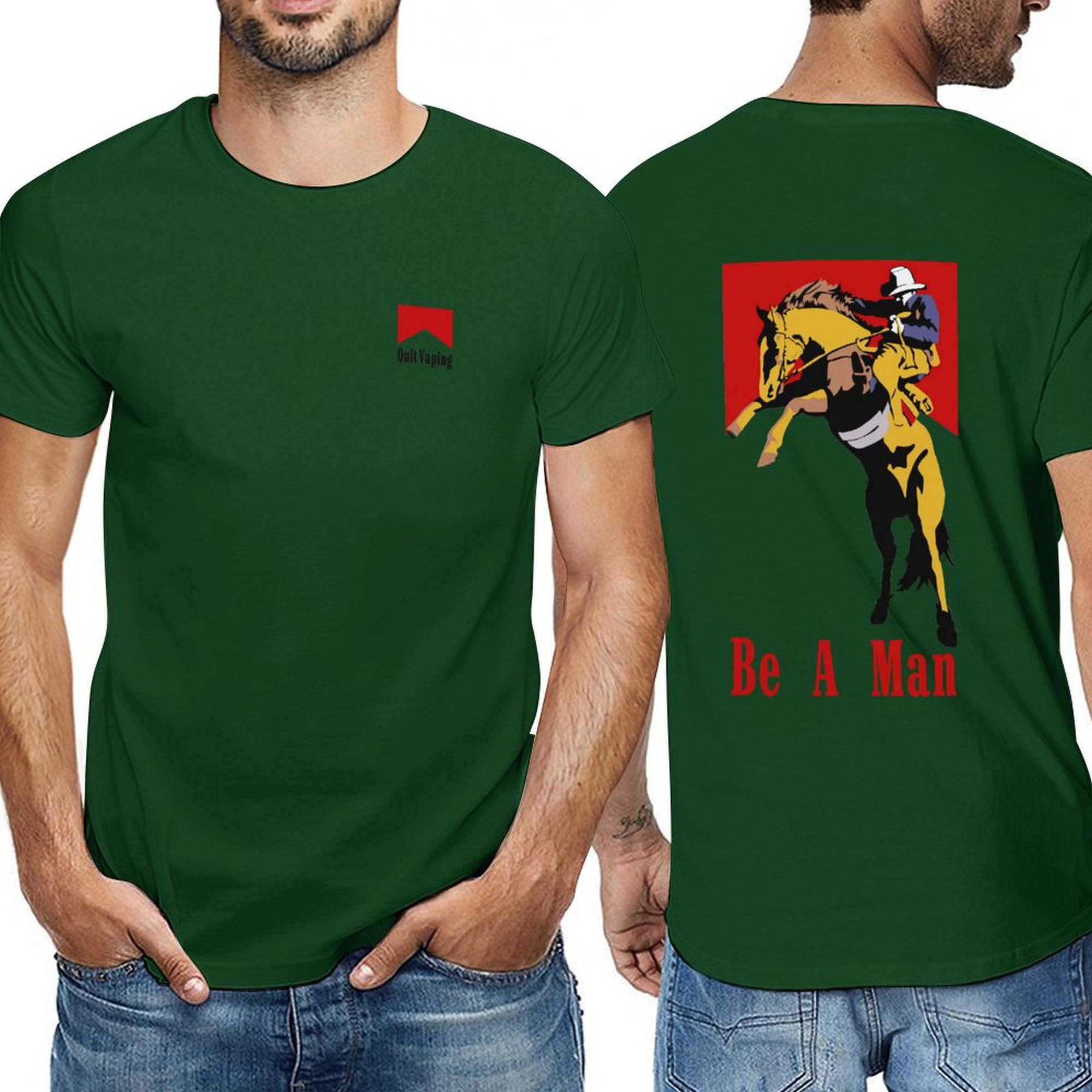 Quit vaping, Be a man,Men‘s Tee