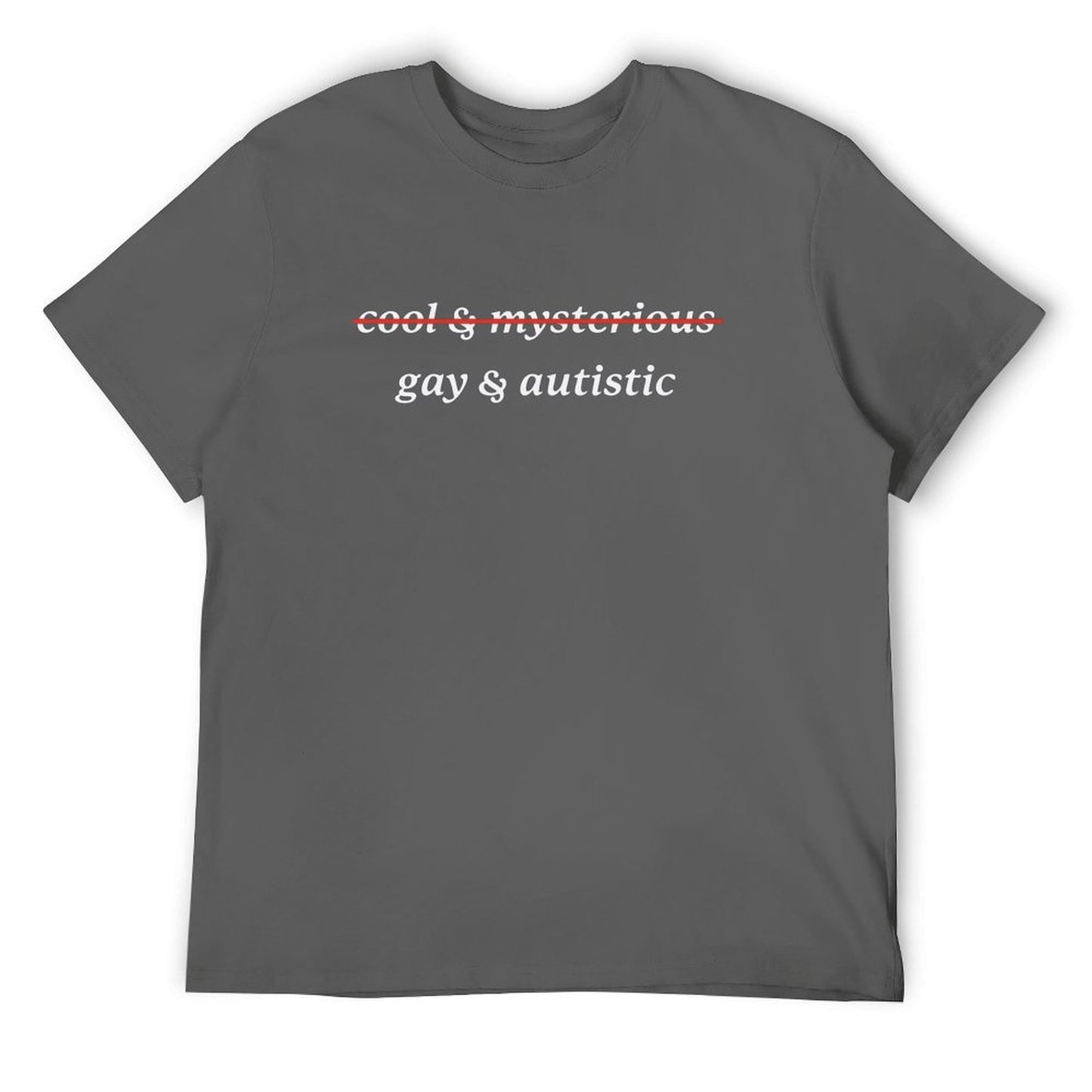 Gay & Austic Short Sleeve T-shirt