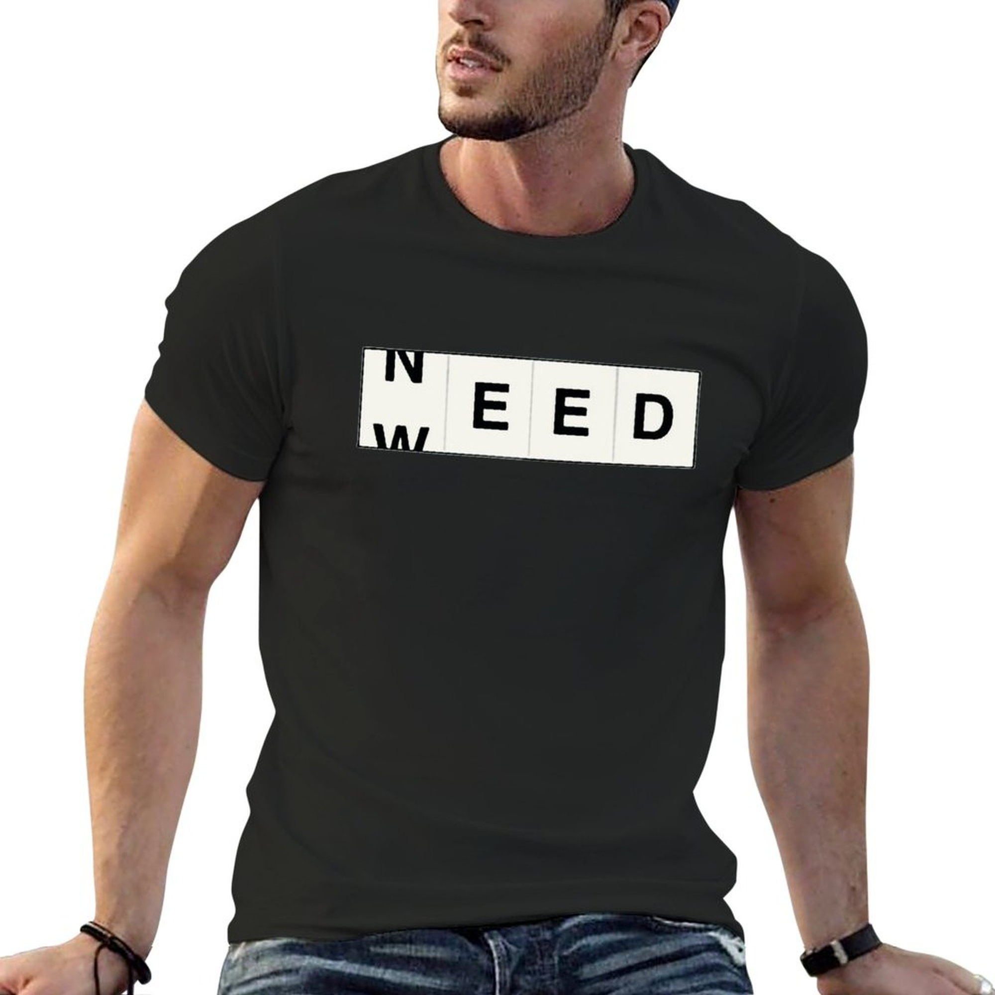 Tee for Men Need-weed