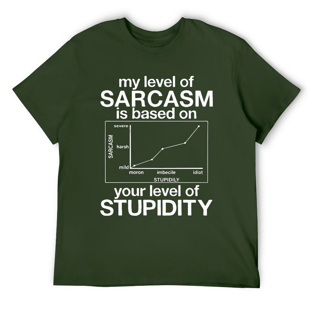 Level of Sarcasm  Tee