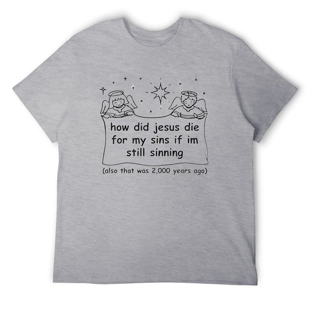 Still Sinning Tee