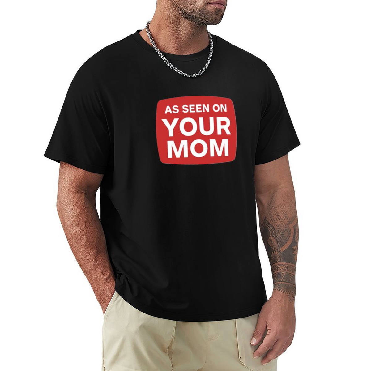 Men's Tee YOUR MOM