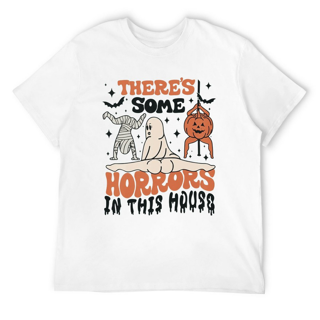 Men's Tee There's Some Horrors