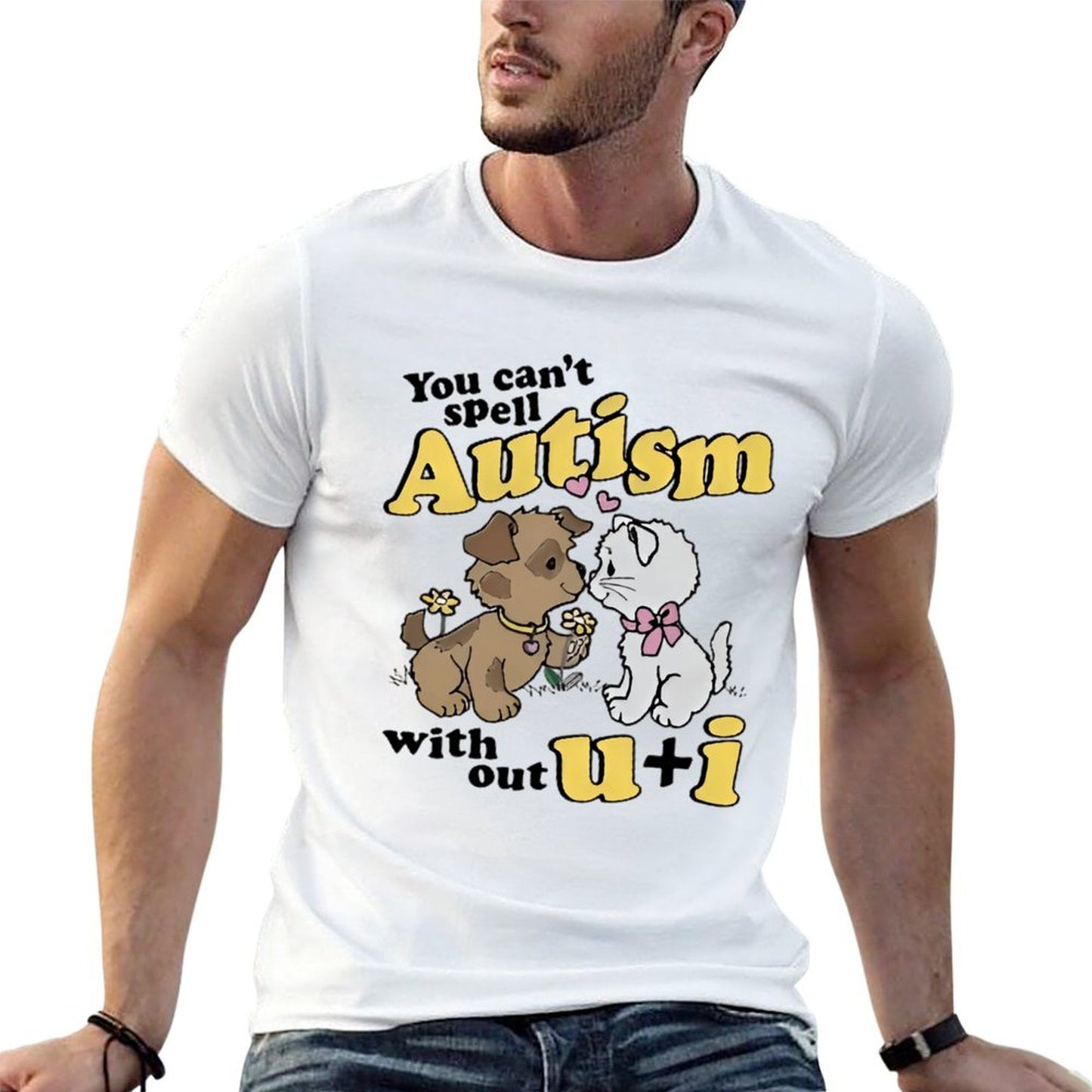 Autism can't without U&I T-shirt