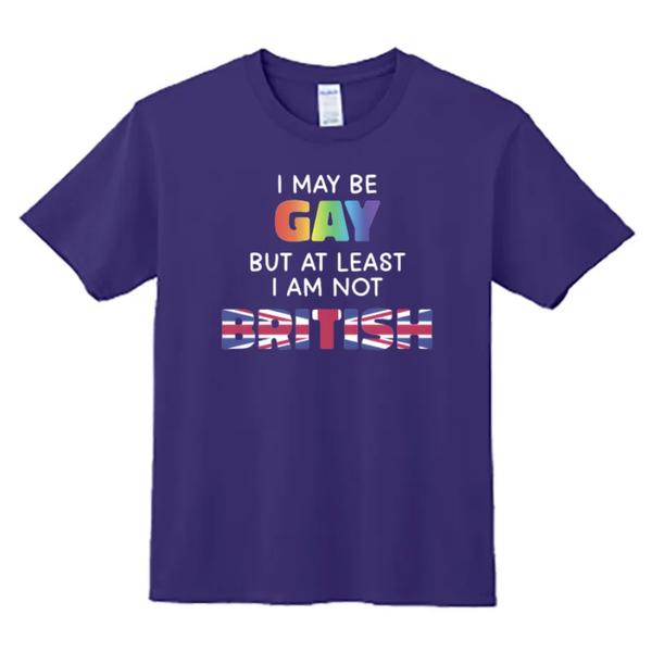 At least I'm not British funny Tshirt