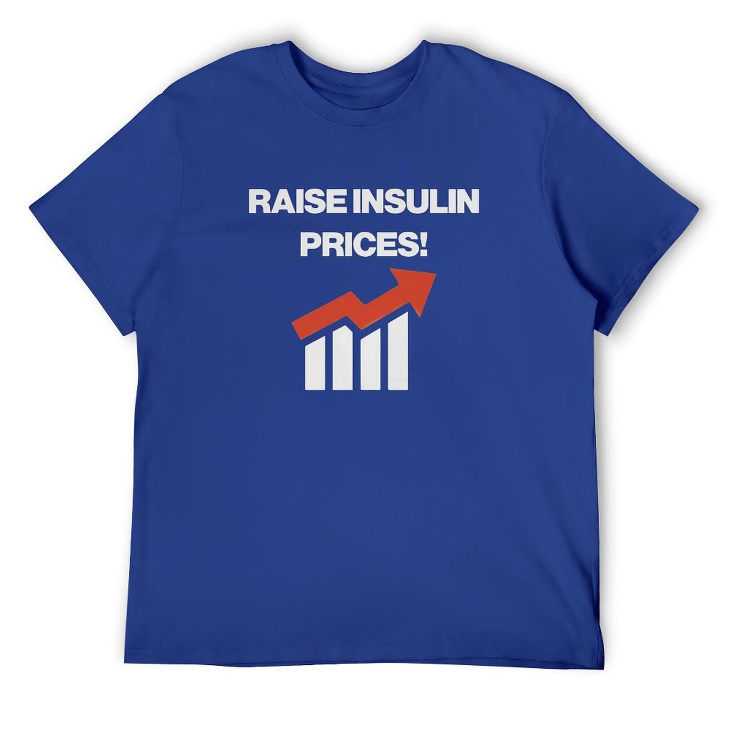 RISE INSULIN PRICE Short Sleeve T-shirt