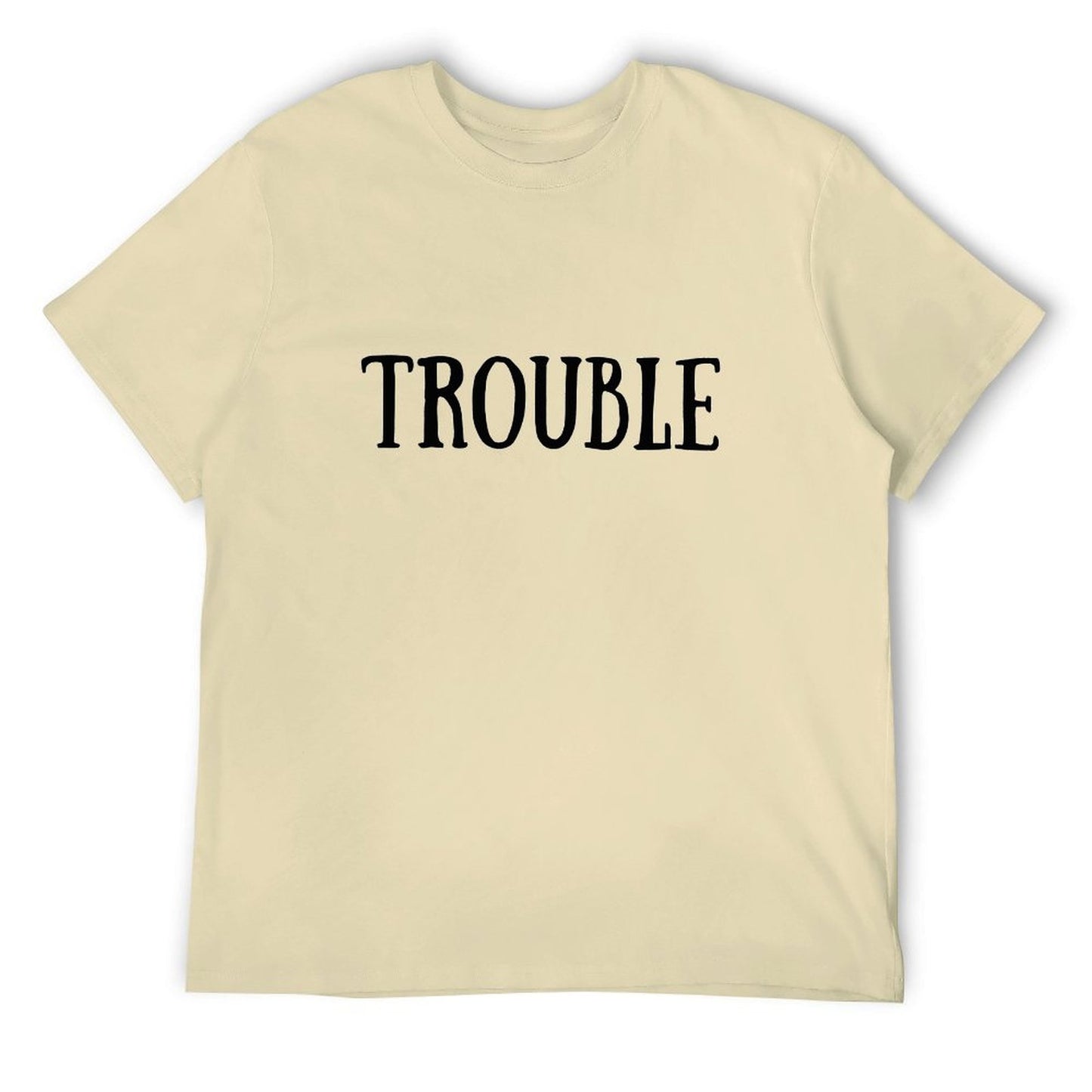 TROUBLE coulpe funny T-shirt