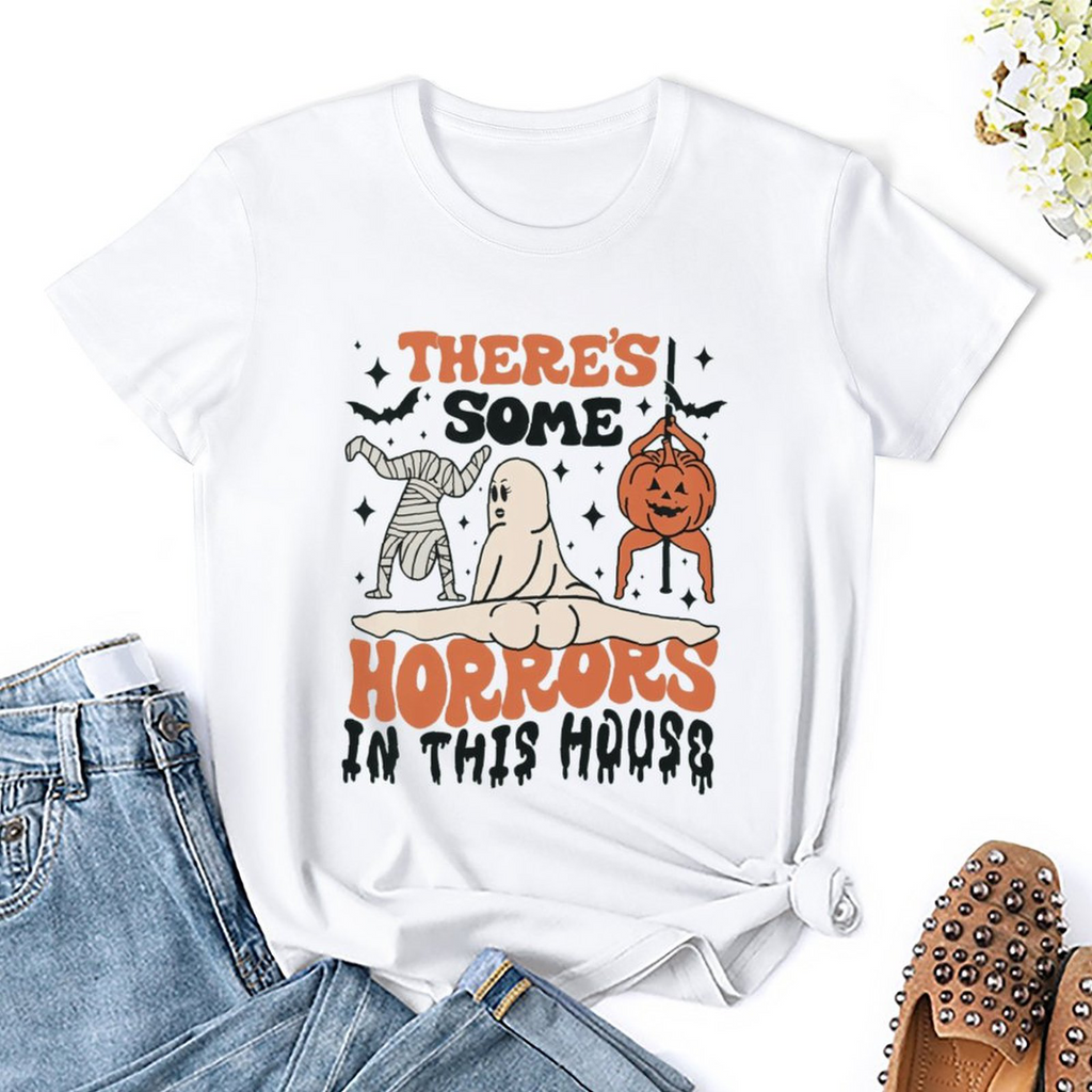 There's Some Horrors Female Tee