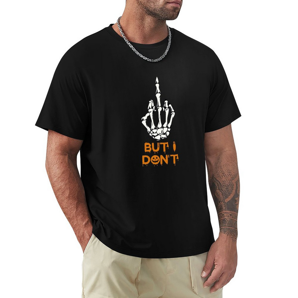 Men's Tee But Idont