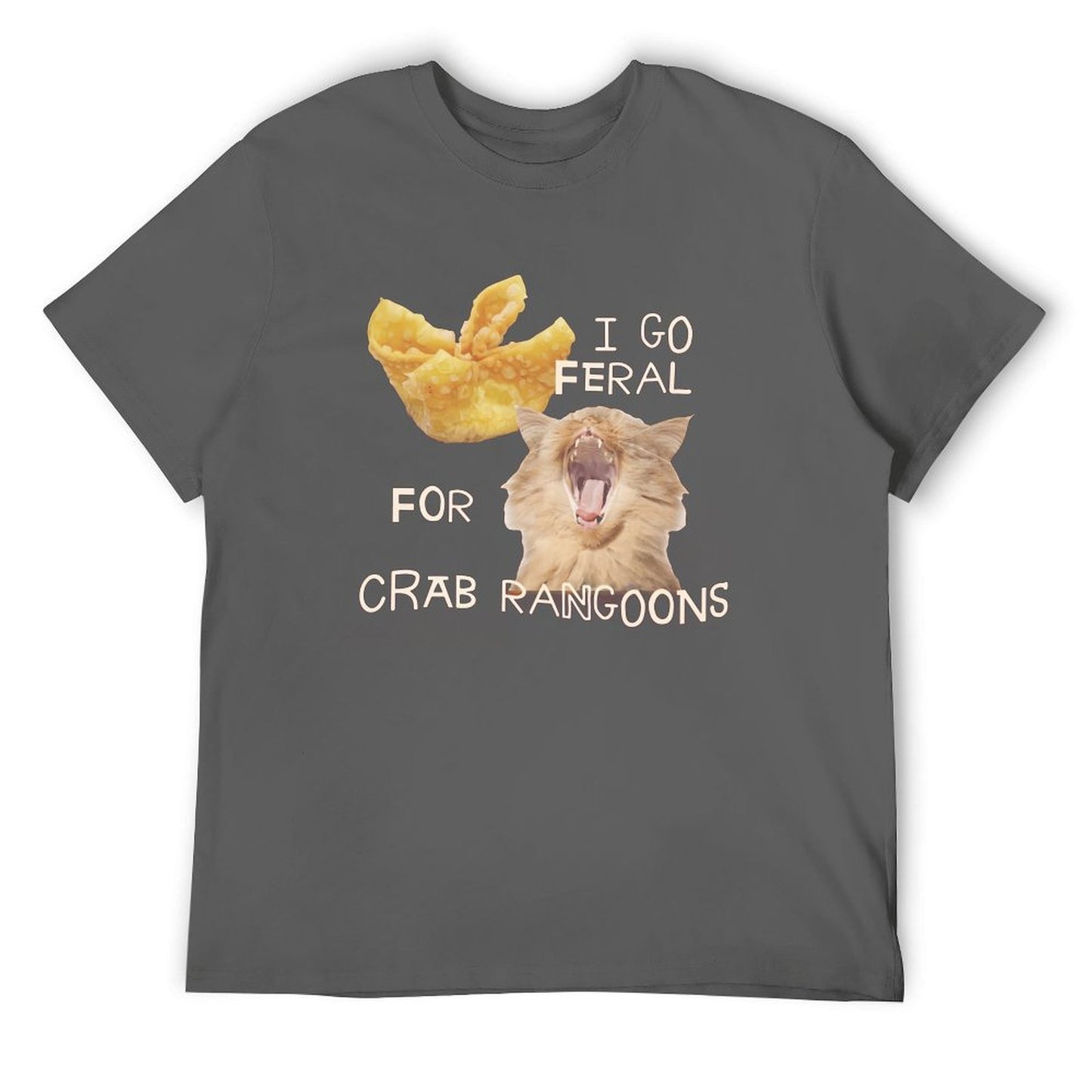 I GO FERAL FOR CRAB RANGOONS Short Sleeve T-shirt