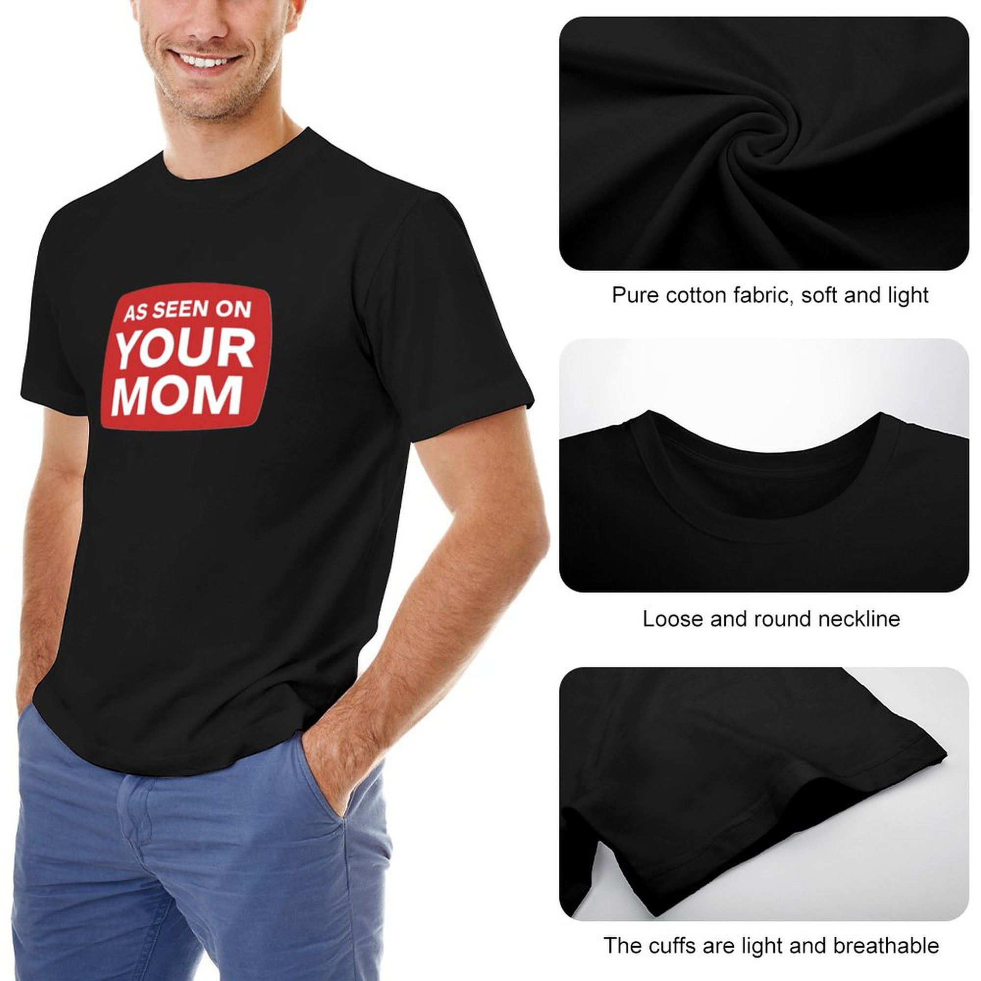 Men's Tee YOUR MOM