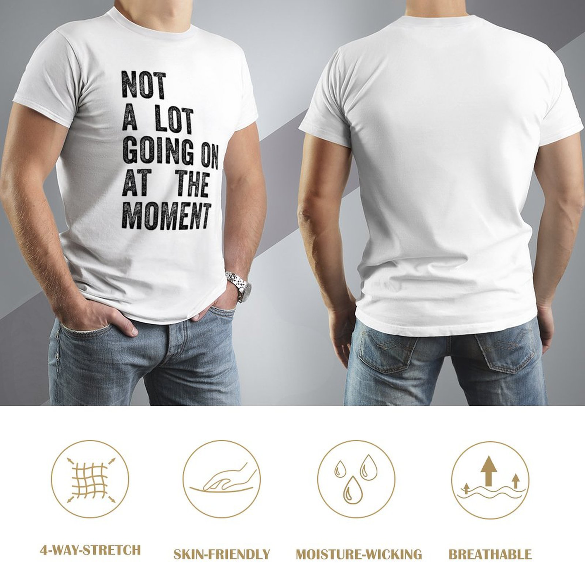 Men's Tee Not A Lot Going on at The Moment