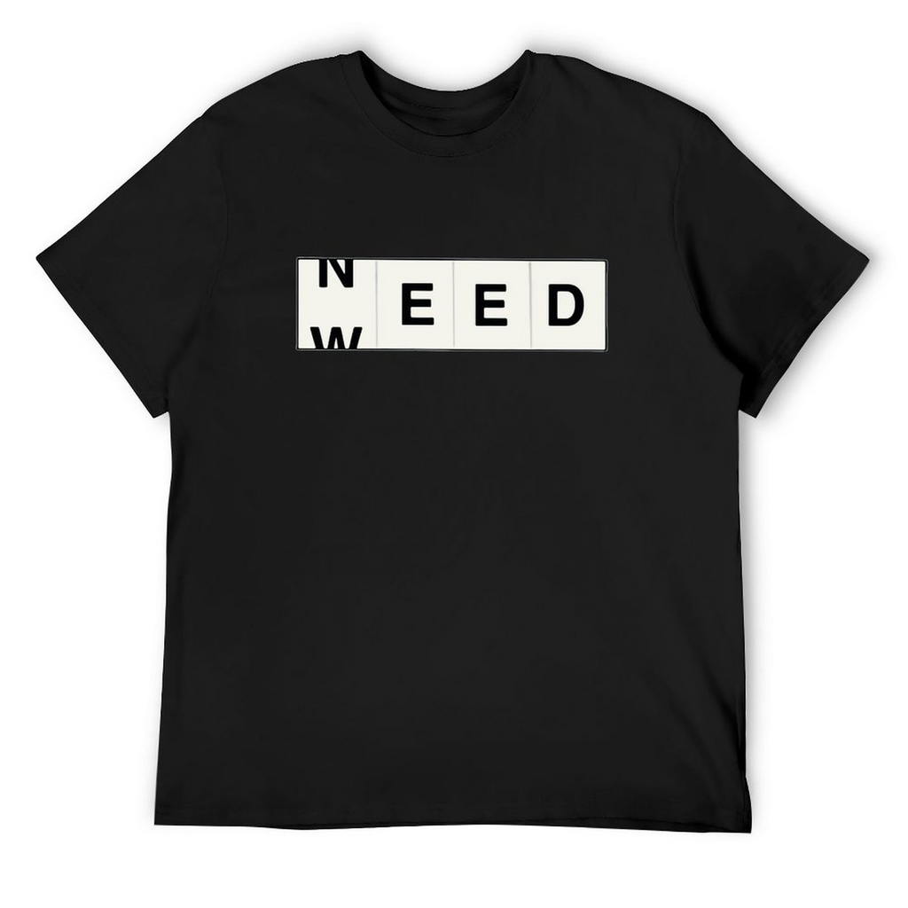 Tee for Men Need-weed