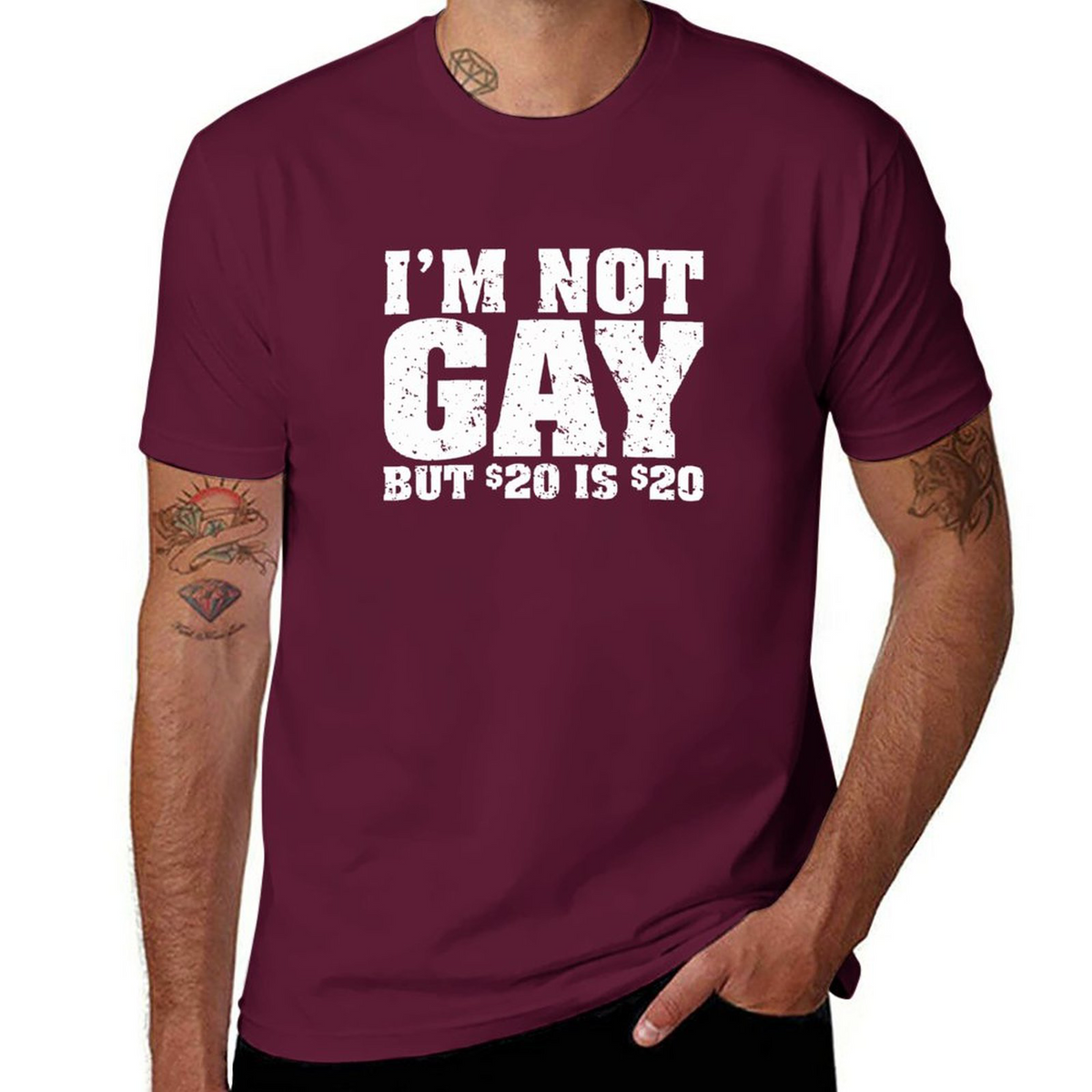 Tee I'm Not Gay But 20 Bucks Is 20