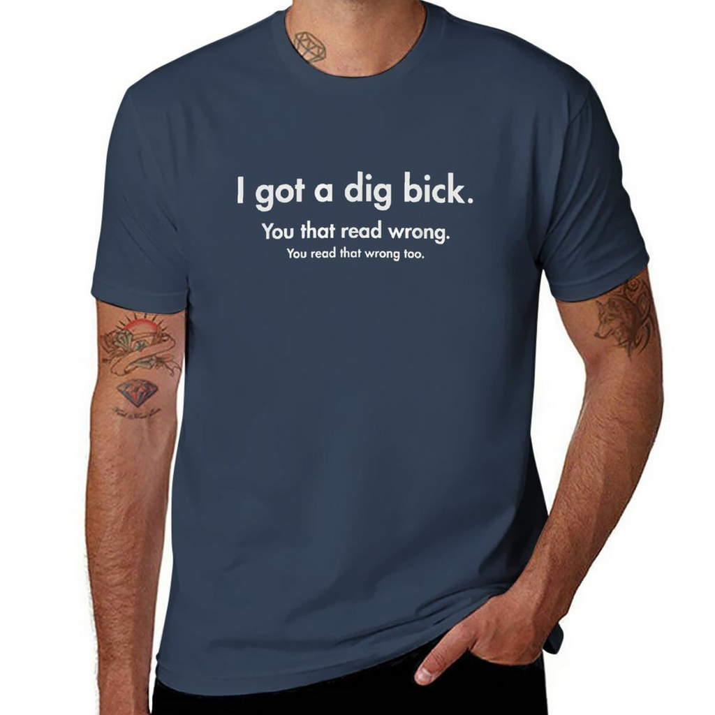 YOU READ WRONG Tee for Men Wrong