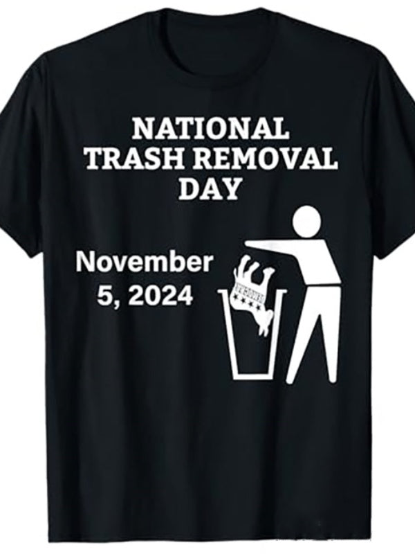 NATIONAL TRASH REMOVAL DAY Tee