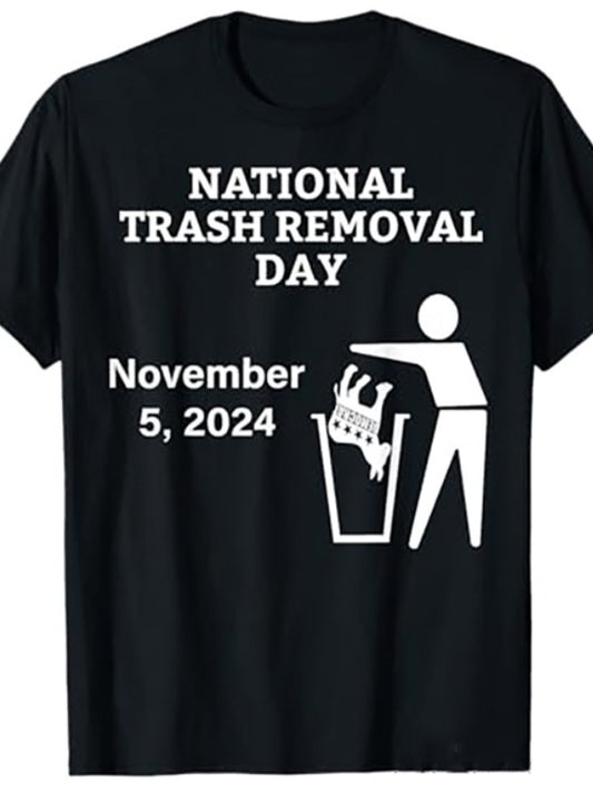 NATIONAL TRASH REMOVAL DAY T-shirt