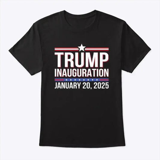 TRUMP INAUGURATION JANUARY 20 2025 T-shirt