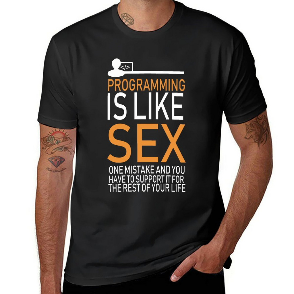 Programming Is Like Sex Tee