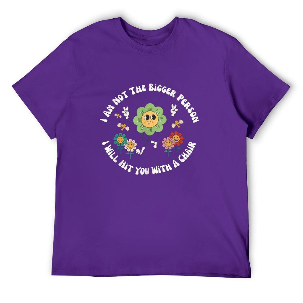 I Am Not The Bigger Tee