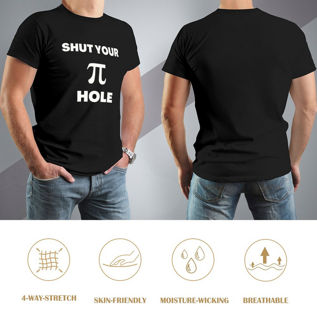 Men's Tee SHUT YOU PI HOLE
