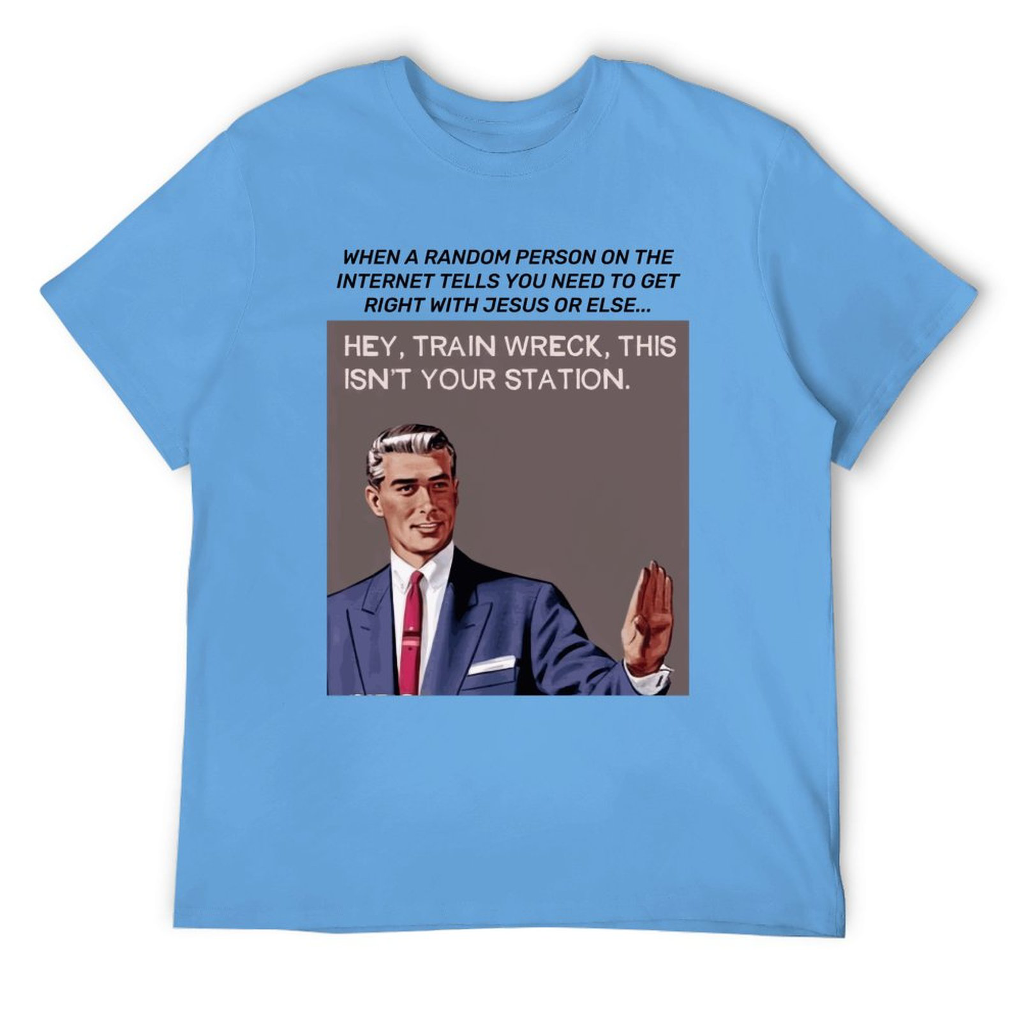 Hey,train Wreck Tee