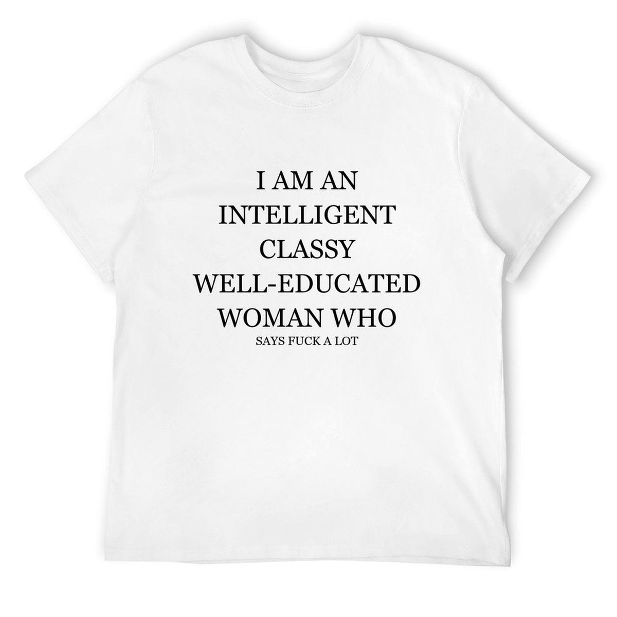 Intelligent Classy Well-Educated Woman Tee