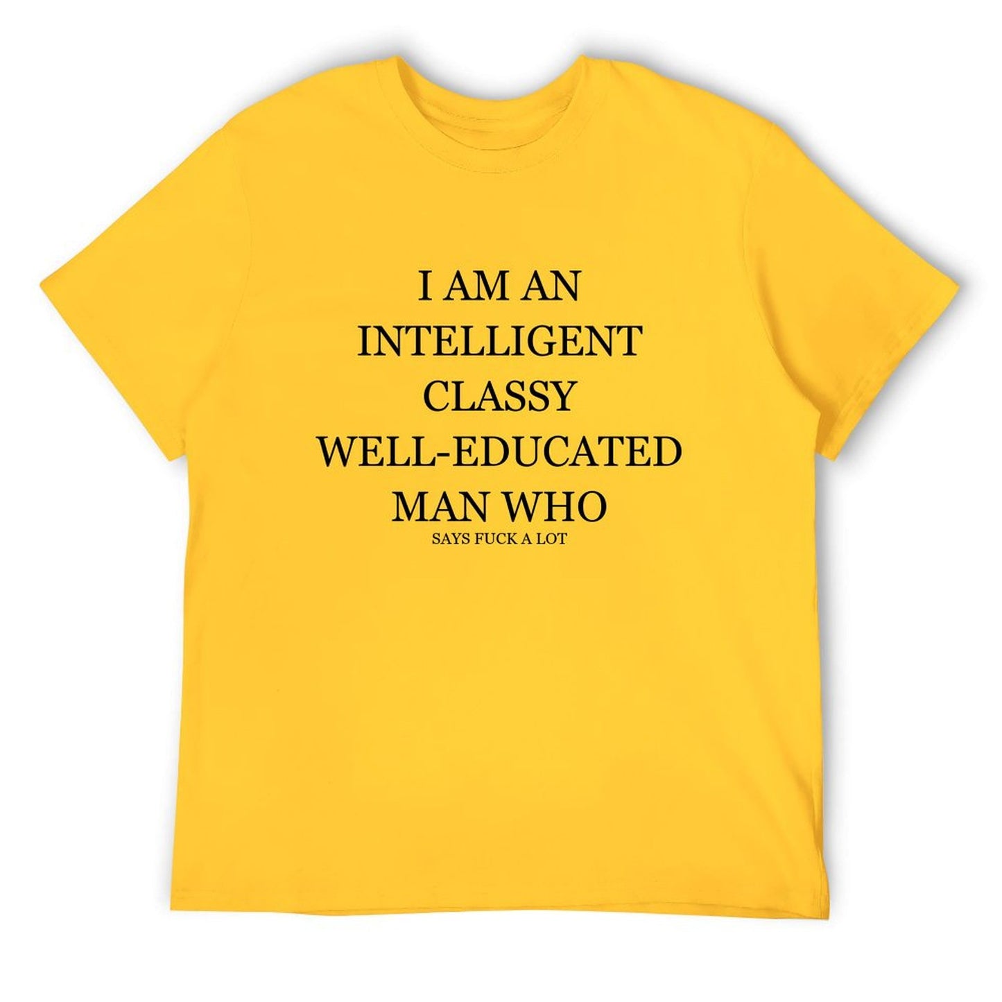 INTELLIGENT CLASSY WELL-EDUCATED MAN T-shirt