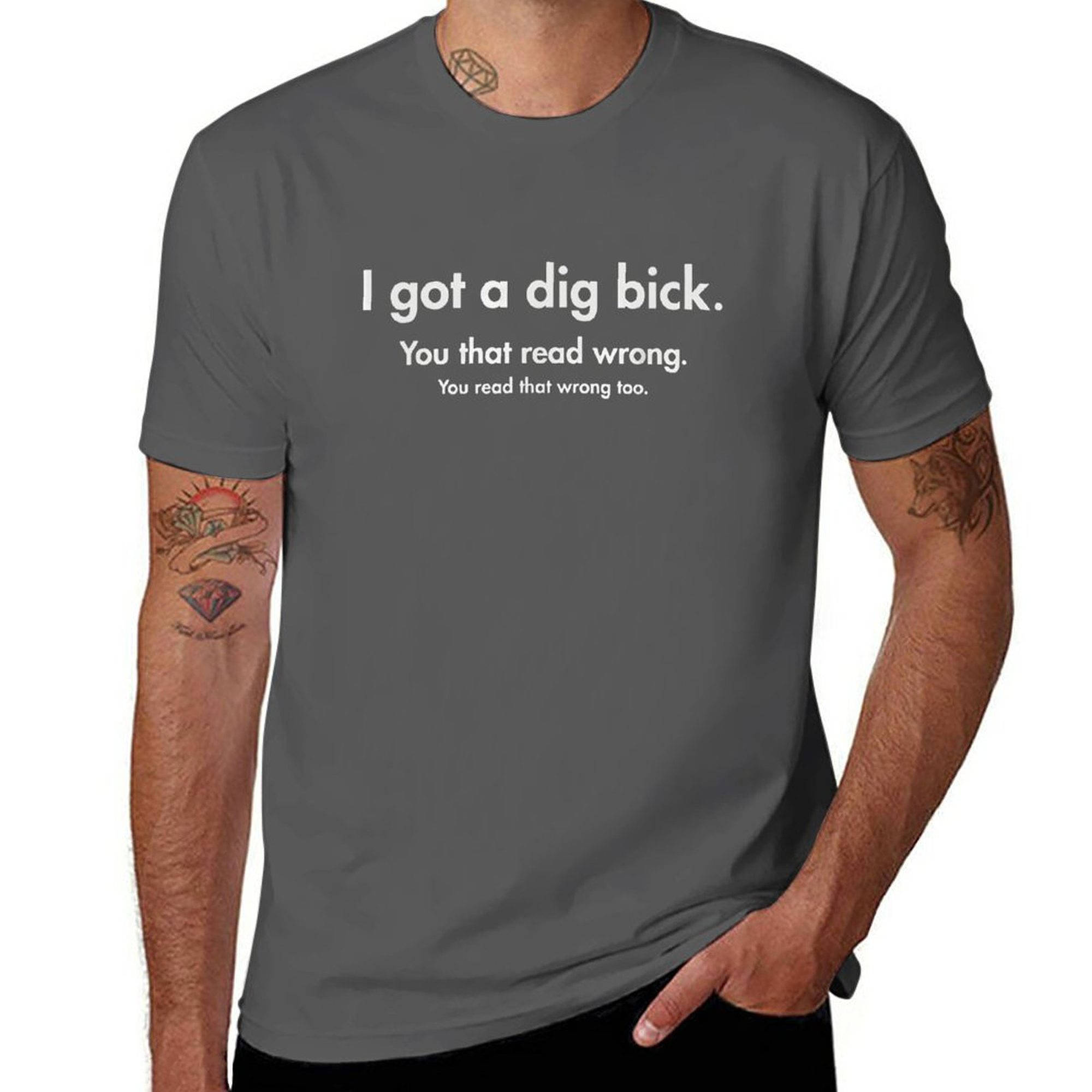 YOU READ WRONG Tee for Men Wrong