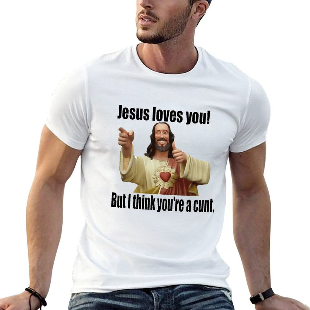 I Think Youre Cunt Unisex Tee
