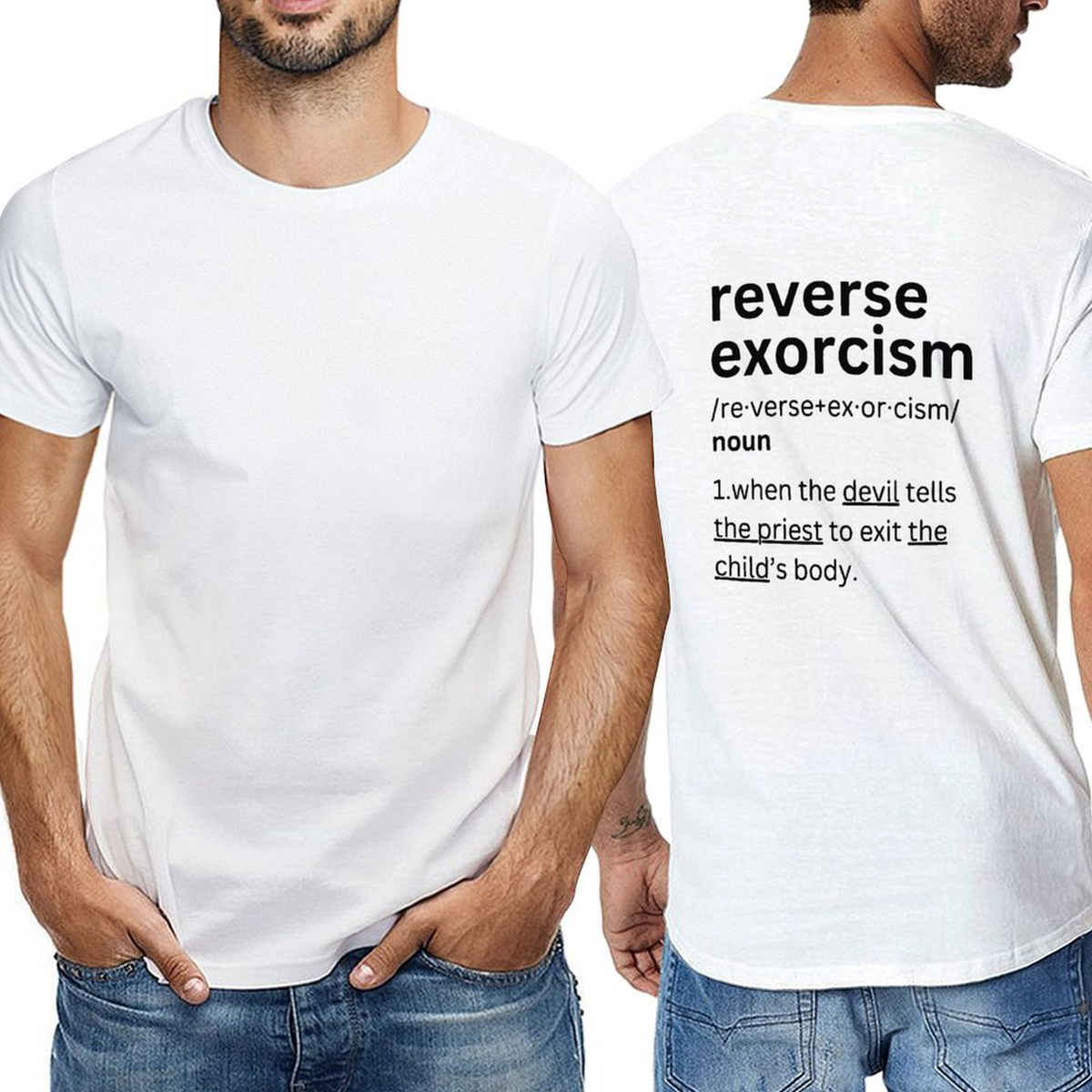 Reverse Exorcism- Back-P Tee